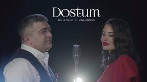 Dostum ft Mina Hüseyn