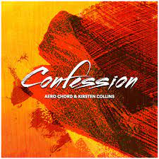 Confession ft Kirsten Collins