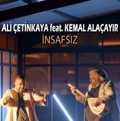 İnsafsız (feat Kemal Alaçayır)
