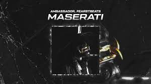 Maserati ft Fearstbeats