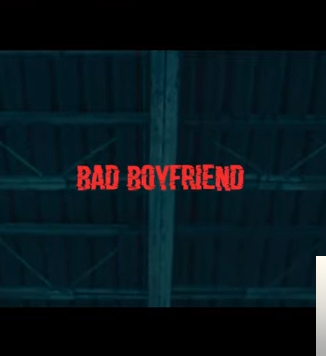 Bad Boyfriend (8D)