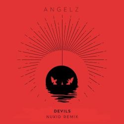 Devils (NuKid Remix)