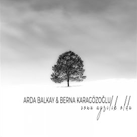 Sonu Ayrılık Oldu (feat Berna Karagözoğlu)