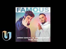 Famous ft Arman Aydın, Ysa