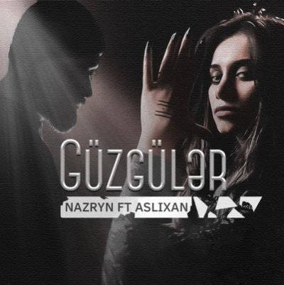 Güzgüler (feat Nazryn)