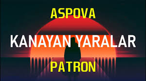 Kanayan Yaralar ft Patron