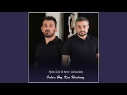 Onları Heç Kim Unutmaz ft Aydın Sani