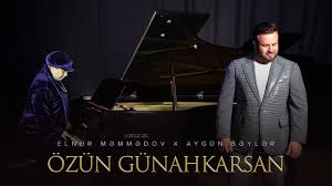 Özün Günahkarsan ft Elnur Memmedov
