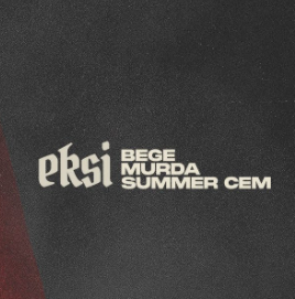 Eksi (feat Murda, Summer Cem)