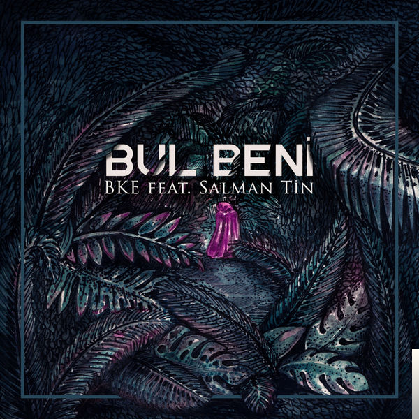 feat Salman Tin-Bul Beni