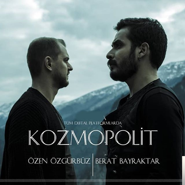 feat Özen Özgürbüz-Kozmopolit