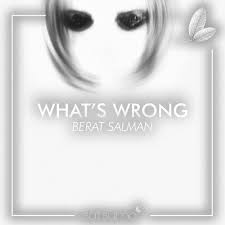 Whats Wrong (Original Mix)