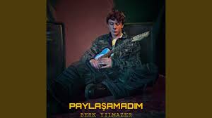 Paylaşamadım