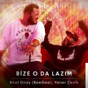 feat Yener Çevik-Bize O Da Lazım