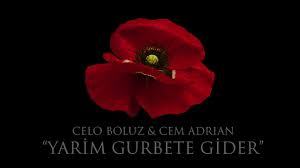 feat Cem Adrian-Yarim Gurbete Gider