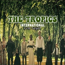 The Tropics Electro Funk Version ft Aysel Nazim, Meltem Taşkıran, Sefer Sarı Extended