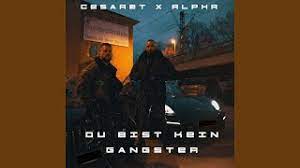Du Bist Kein Gangster ft Alpha