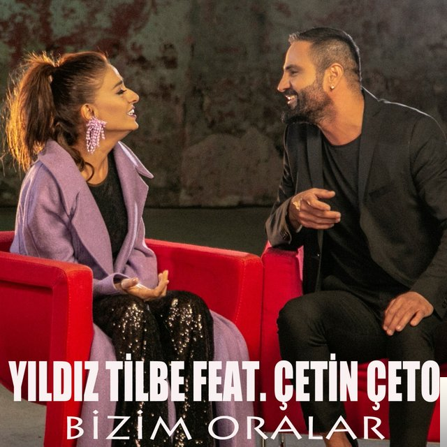 feat Yıldız Tilbe-Bizim Oralar