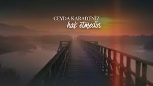 Hak Etmedin