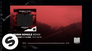 Do It Like Me ft B Case (Robin Schulz Remix)
