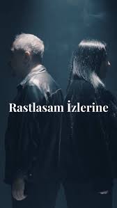 Rastlasam İzlerine ft Aysun Taşceşme