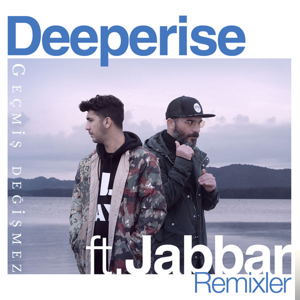 feat Jabbar-Geçmiş Değişmez (Boral Kibil Remix)