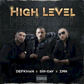 High Level ft Sir-Dav & Zmn