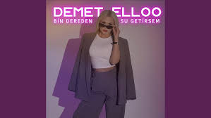 Bin Dereden Su Getirsem