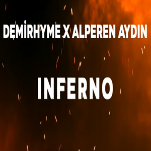 Inferno (feat Alperen Aydın)