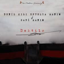 Daktilo ft Sadi Bey