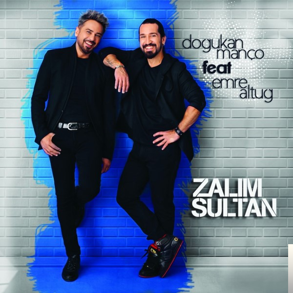feat Doğukan Manço-Zalim Sultan