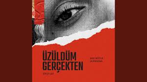 Üzüldüm Gerçekten 