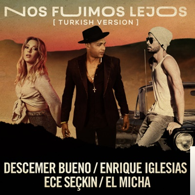 feat Enrique Iglesias-Descemer Bueno Nos Fuimos Lejos