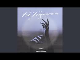 Yağ Yağmurum ft Suzan Hacigarip 