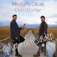 Öptüm Nefesinden ft. Mustafa Ceceli