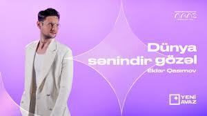 Dünya senindir gözel