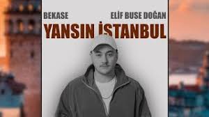 Yansın İstanbul ft  Bekase 