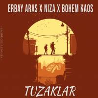 Tuzaklar ft. Niza & Bohem Kaos