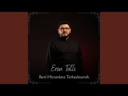 Beni Hicranlara Terkeyleyerek