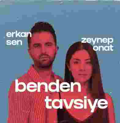 Benden Tavsiye (feat Zeynep Onat)