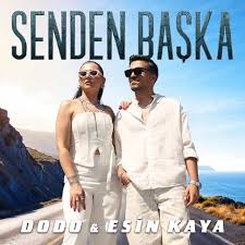 Senden Başka ft DoDo 