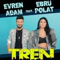 Feat Ebru Polat-Tren