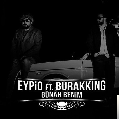 feat Burak King- Günah Benim