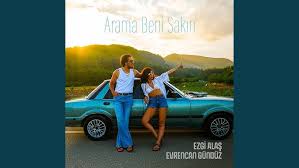 Arama Beni Sakın ft Evrencan Gündüz