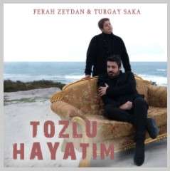 Tozlu Hayatım (feat Turgay Saka)
