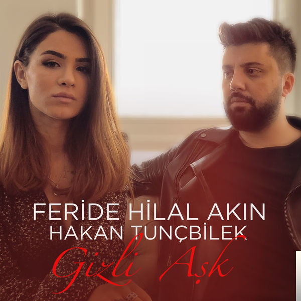 feat Hakan Tunçbilek-Gizli Aşk