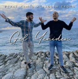 Gel Yeniden ft Alaaddin Ergün