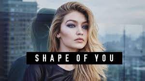 Shape Of You 