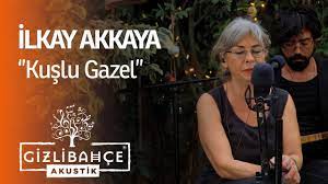 Kuşlu Gazel ft İlkay Akkaya (Akustik)