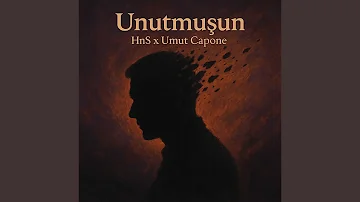 Unutmuşun ft Umut Capone 